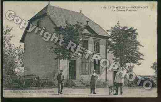 Ville de LACHAPELLESOUSROUGEMONT Carte postale ancienne